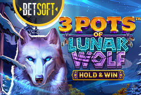 Play 3 POTS OF LUNAR WOLF - HOLD & WIN