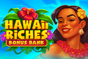 Hawaii Riches