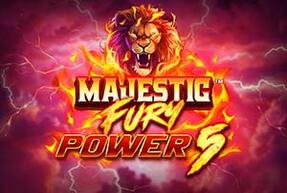 Majestic Fury Power 5