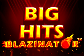 Big Hits Blazinator Mobile