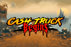 Cash Truck Begins