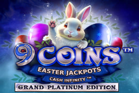 9 Coins Grand Platinum Edition Easter Jackpots