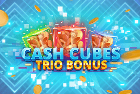 Cash Cubes Trio Bonus