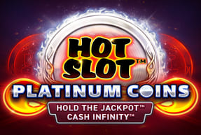 Play Hot Slot™ Platinum Coins