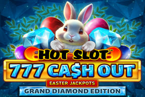 Play Hot Slot™: 777 Cash Out Grand Diamond Edition Easter Jackpots
