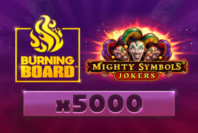Play Mighty Symbols™: Jokers Burning Board™