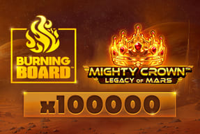 Play Mighty Crown™ Legacy of Mars Burning Board™