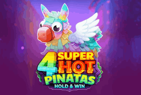 4 Super Hot Pinatas: Hold&Win