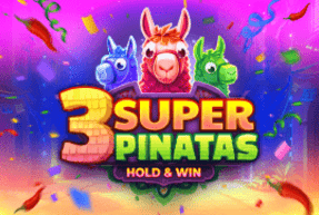 3 Super Pinatas