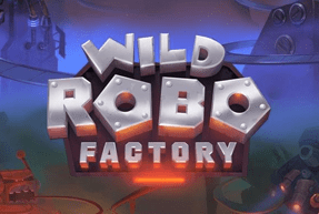 Wild robo factory thumbnail