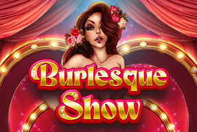 Play Burlesque Show