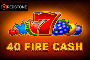 40 Fire Cash