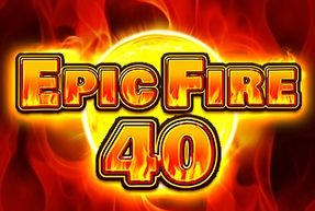 Epic Fire 40
