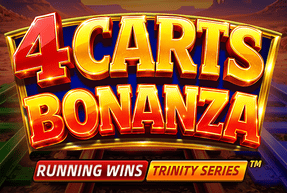 4 CARTS BONANZA: TRINITY SERIES™