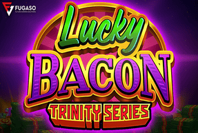 LUCKY BACON: TRINITY SERIES
