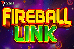 FIREBALL LINK: CASH UP
