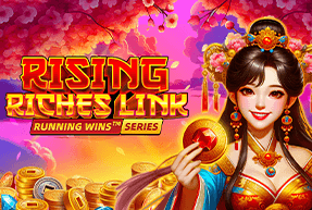 Rising Riches Link: RUNNING WINS™