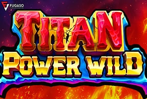 TITAN POWER WILD