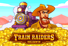 TRAIN RAIDERS: HOLD & WIN