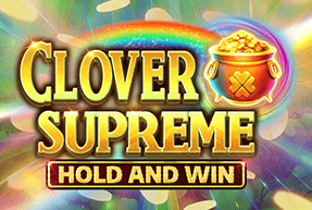 Play Clover Supreme Hold and Win