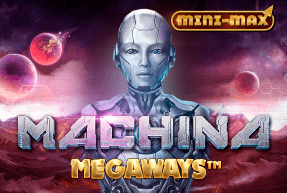 Machina Megaways Mini-Max