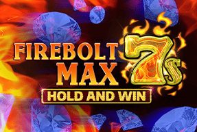 Play Firebolt Max 7s Hold and Win