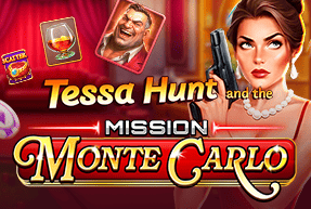 Tessa Hunt and the Mission Monte Carlo