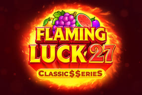 Play Flaming Luck 27:Classic$$erieS