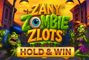 Zany Zombie Zlots