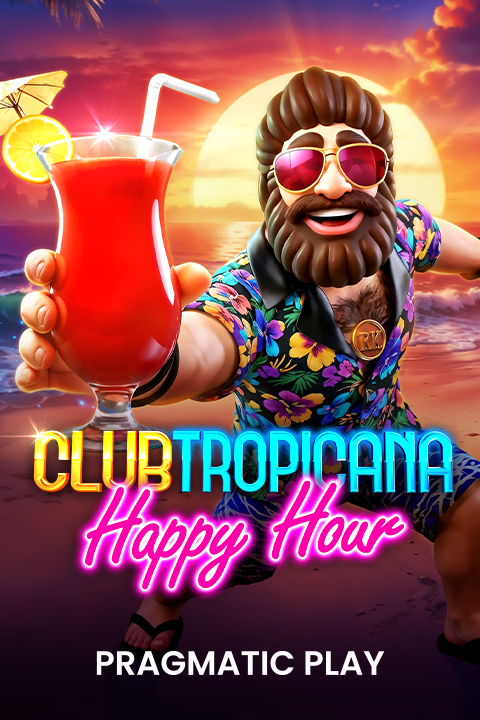 Club Tropicana – Happy Hour
