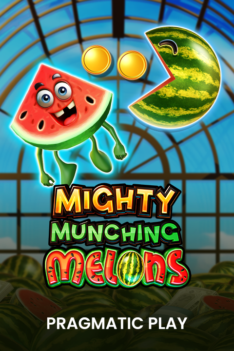 Mighty Munching Melons