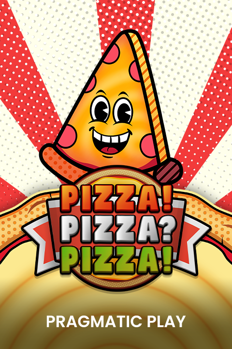 PIZZA! PIZZA? PIZZA!