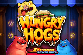 Hungry Hogs – Xtreme Power Pots!