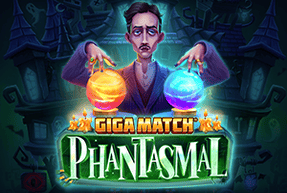 Giga Match Phantasmal