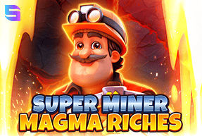 Play Super Miner - Magma Riches