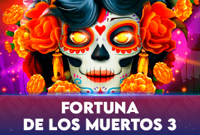Play Fortuna De Los Muertos 3