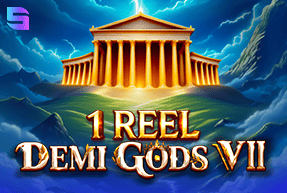 Play 1 Reel - Demi Gods VII