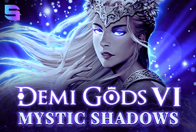 Play Demi Gods VI - Mystic Shadows