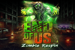 End of Us - Zombie Respin End of Us - Zombie Respin