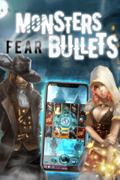 Monsters Fear Bullets