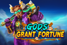 Gods Grant Fortune