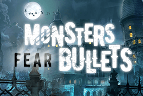 Monsters fear bullets thumbnail