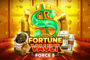 Fortune Vault Force 5